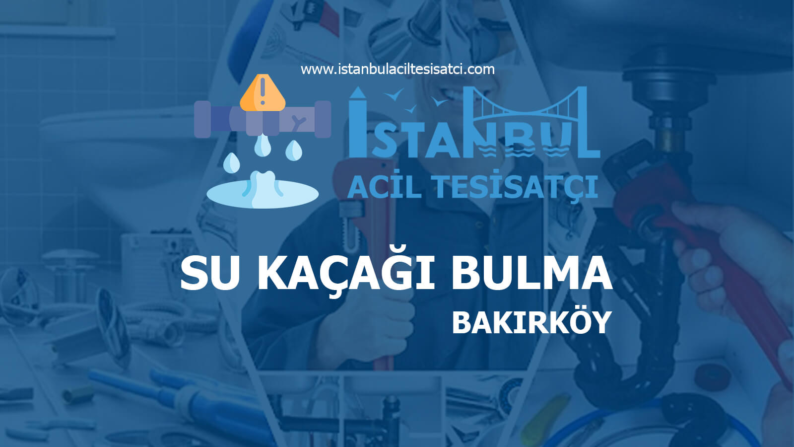 Bakırköy Su Kaçağı Bulma