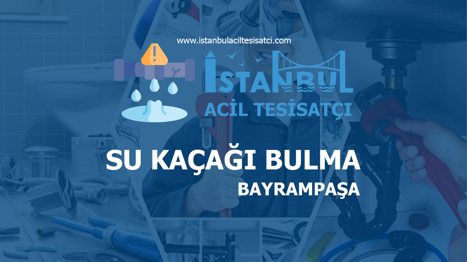 Bayrampaşa Su Kaçağı Bulma