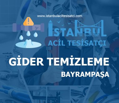 Bayrampaşa Gider Temizleme
