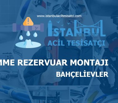 Bahçelievler Gömme Rezervuar Montajı