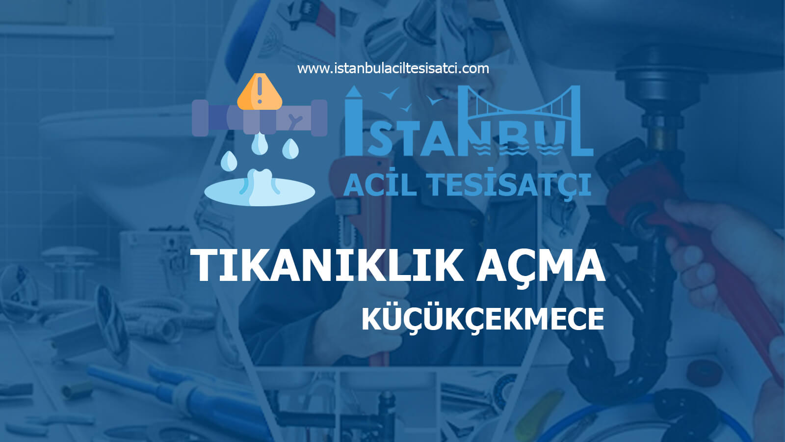 Küçükçekmece Tıkanıklık Açma